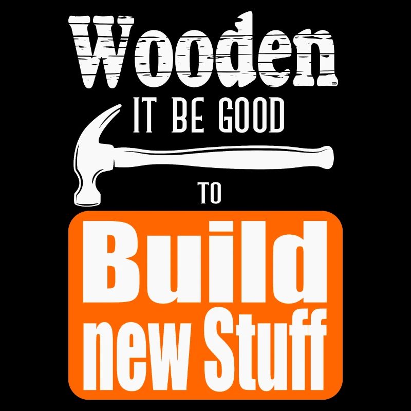 Build new stuff
