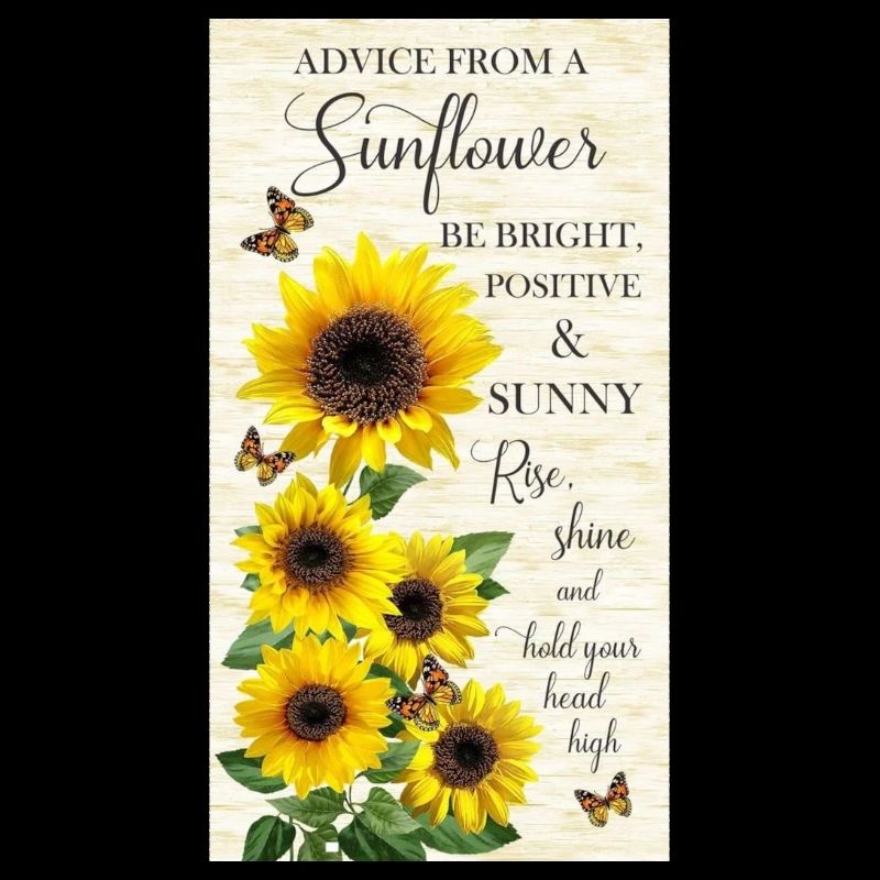 Timeless Treasures Advice From A Sunflower