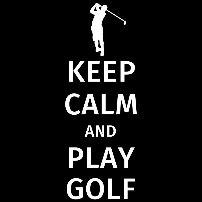 Keep Calm and Play Golf