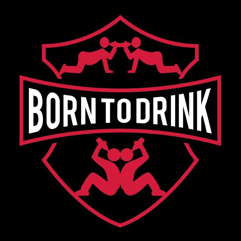 Born to Drink Funny Logo