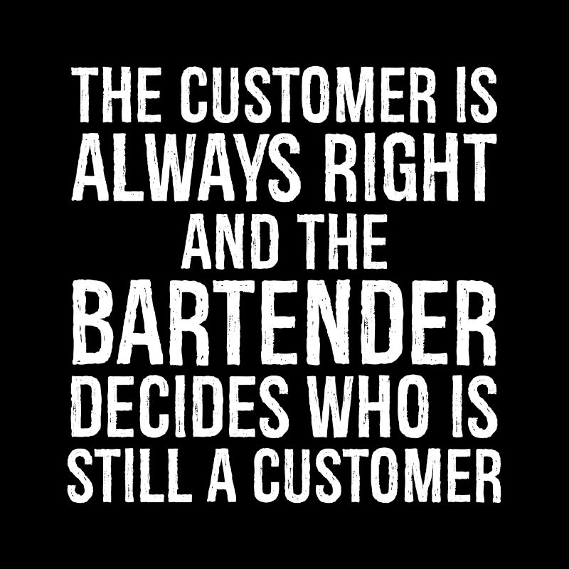 the customer is always right