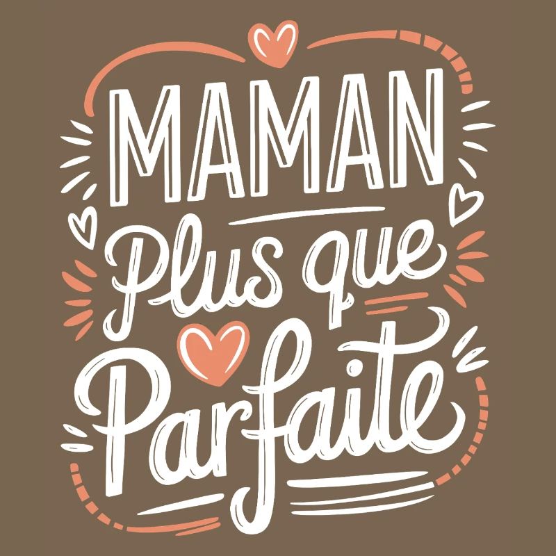 Maman plus que Parfaite