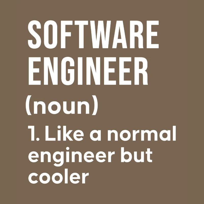 Software Engineer Saying Shirt