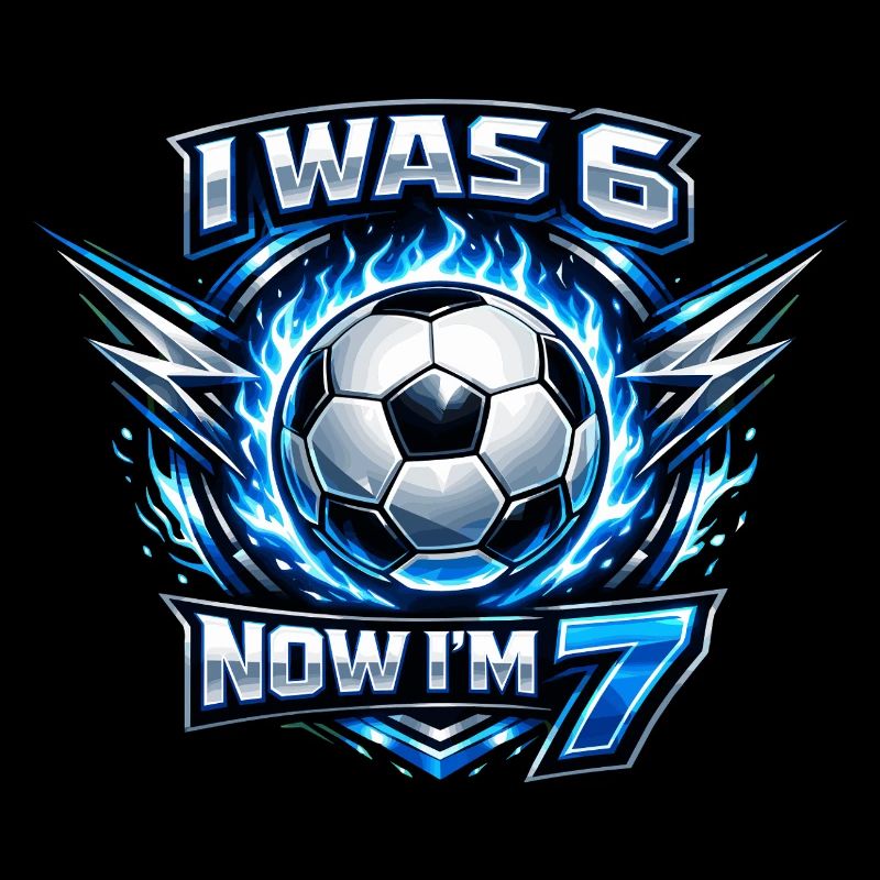 Fussball 6 7 Geburtstag Ich war 6 jetzt bin ich 7
