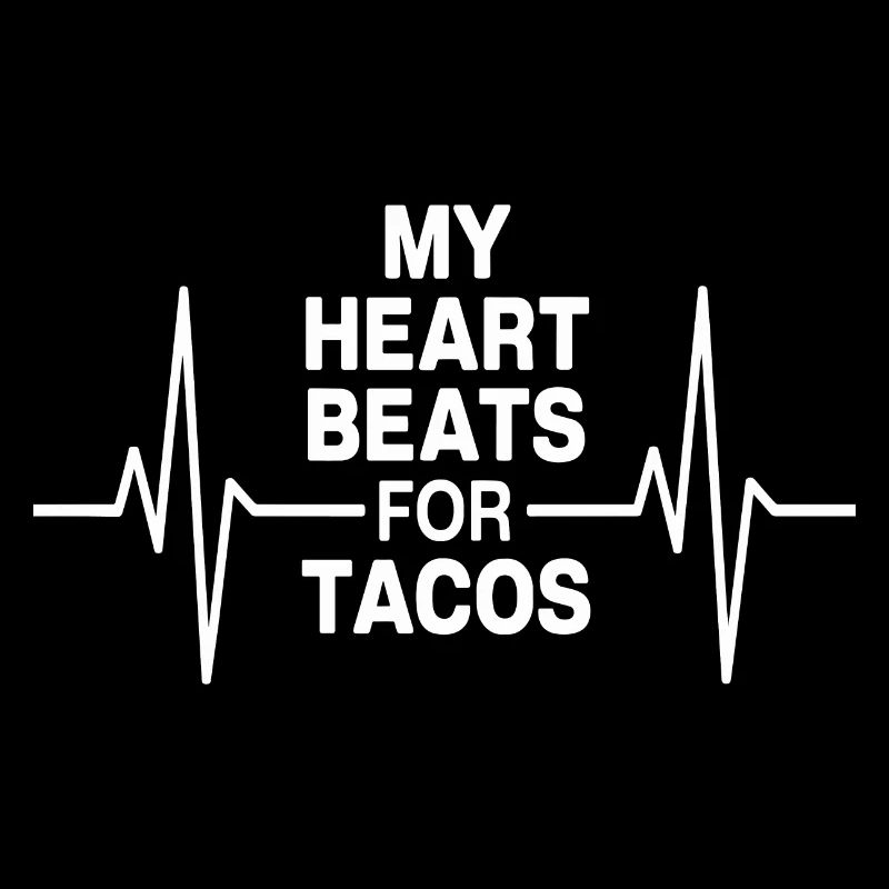 Mon cœur bat pour les tacos