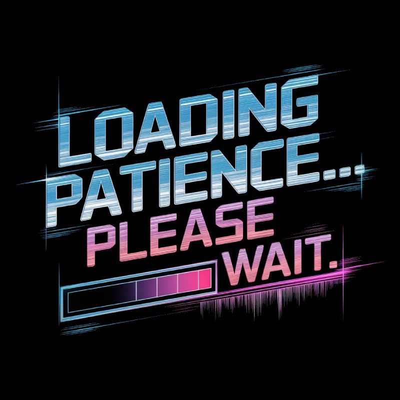 Loading Patience Gamer & Nerds Gift