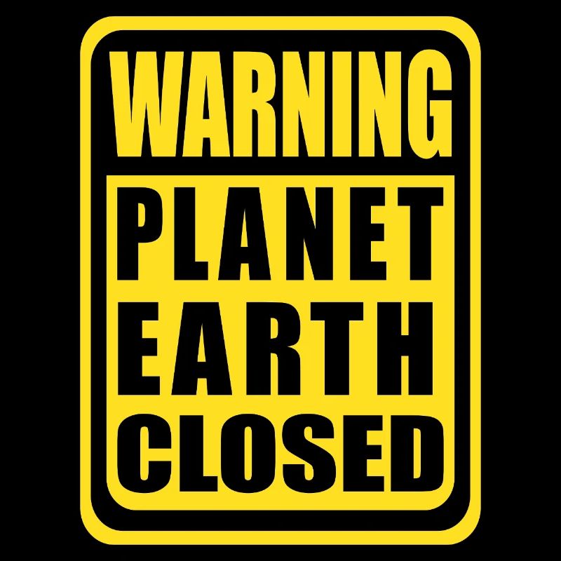 Planet Earth Closed