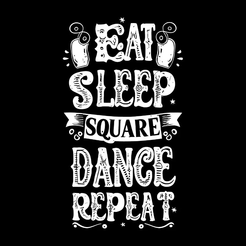 Manger Dormir Répétition de la danse carrée