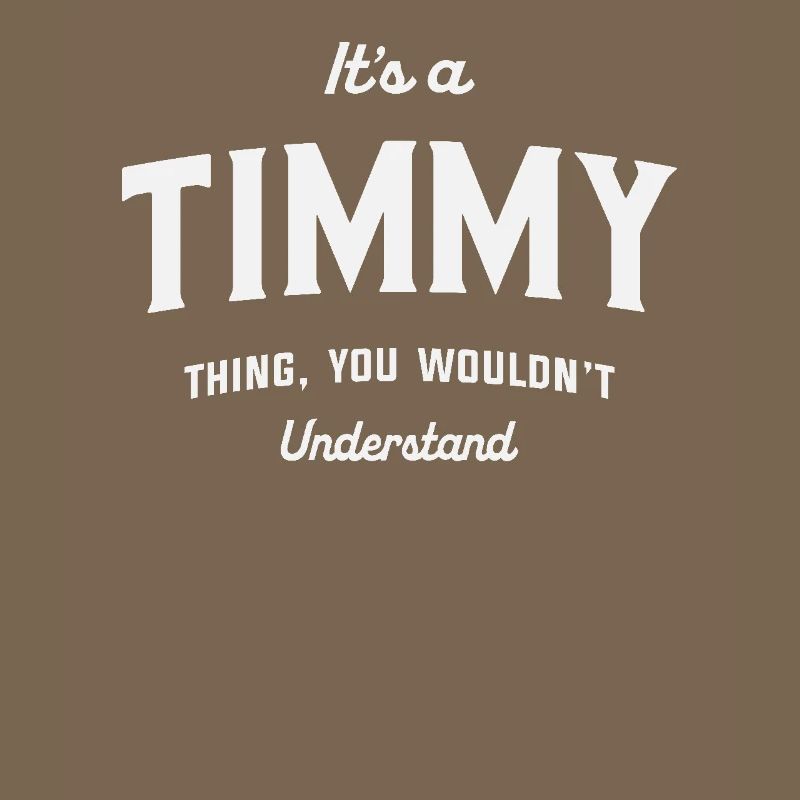 C’est un truc de Timmy que tu ne comprendrais pas Timmy