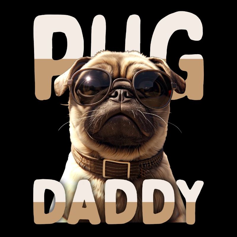 Pug Daddy Pug Dad Father's Day Pug Dad Cute Pug