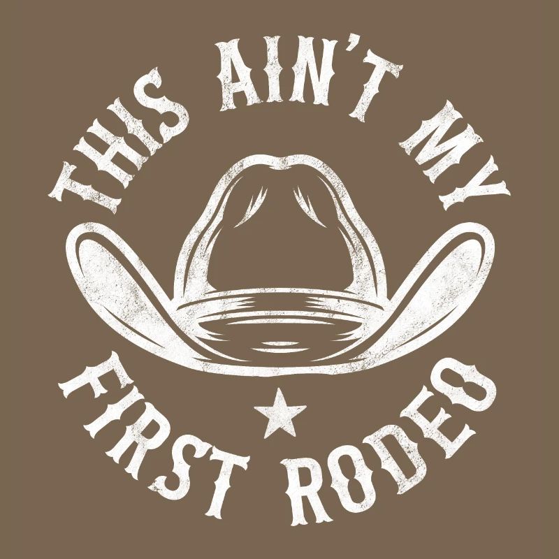 This Aint my First Rodeo
