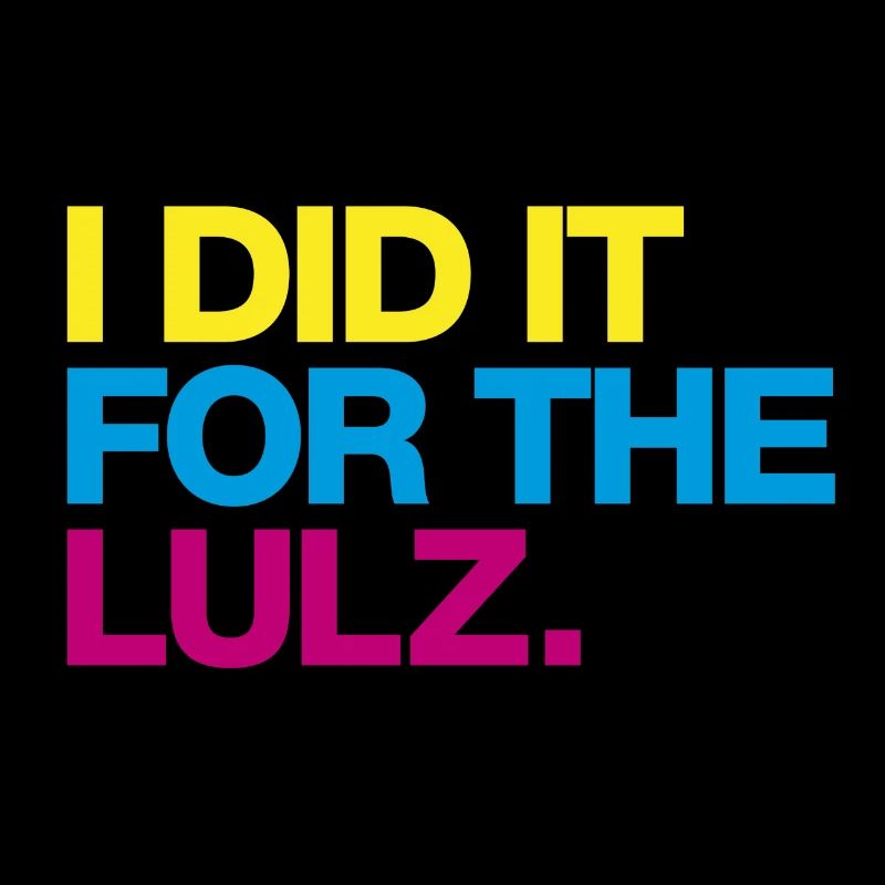 I did it for the lulz color