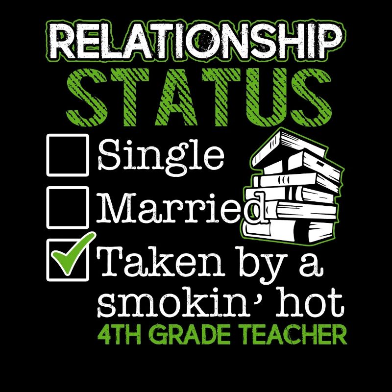 4th Grade Teacher Relationship Status