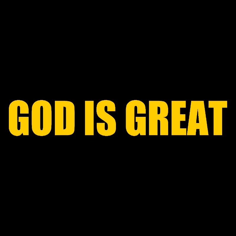 god is great