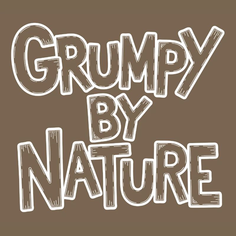 Bad-tempered and grumpy, leave me alone