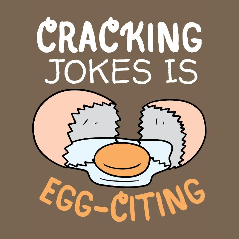 Egg, Eggs, Funny Saying, Pun Egg-citing Joke