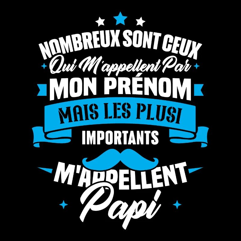 Les plus importants mappellent papi / Cadeau papi