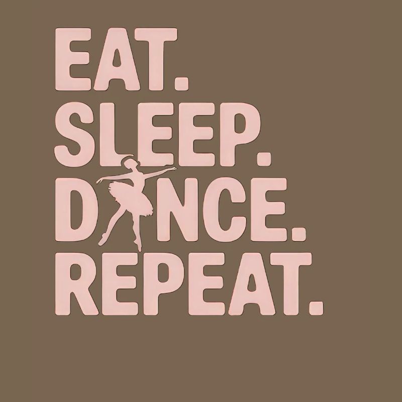 Manger dormir Danse Répéter