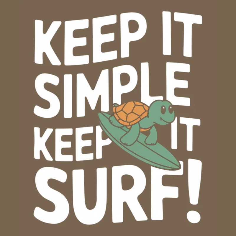 Keep It Simple Surf | Funny Surf Turtle