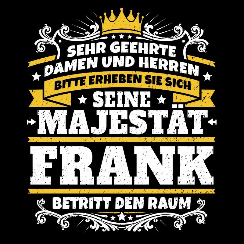 Sa Majesté Frank