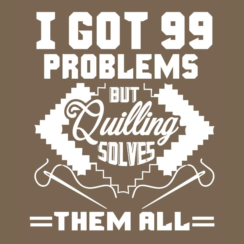 Quilling Solves All Problems