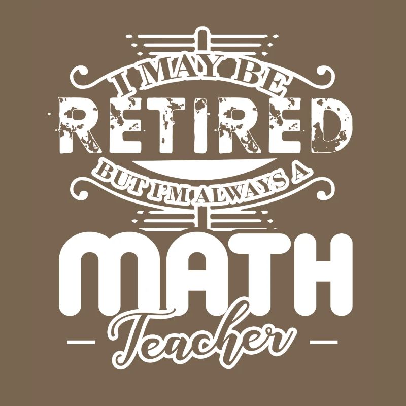Math Teacher Always A Math Teacher
