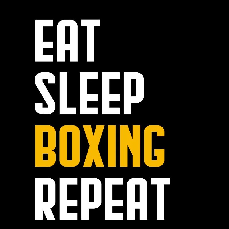 Eat Sleep Boxing Repeat