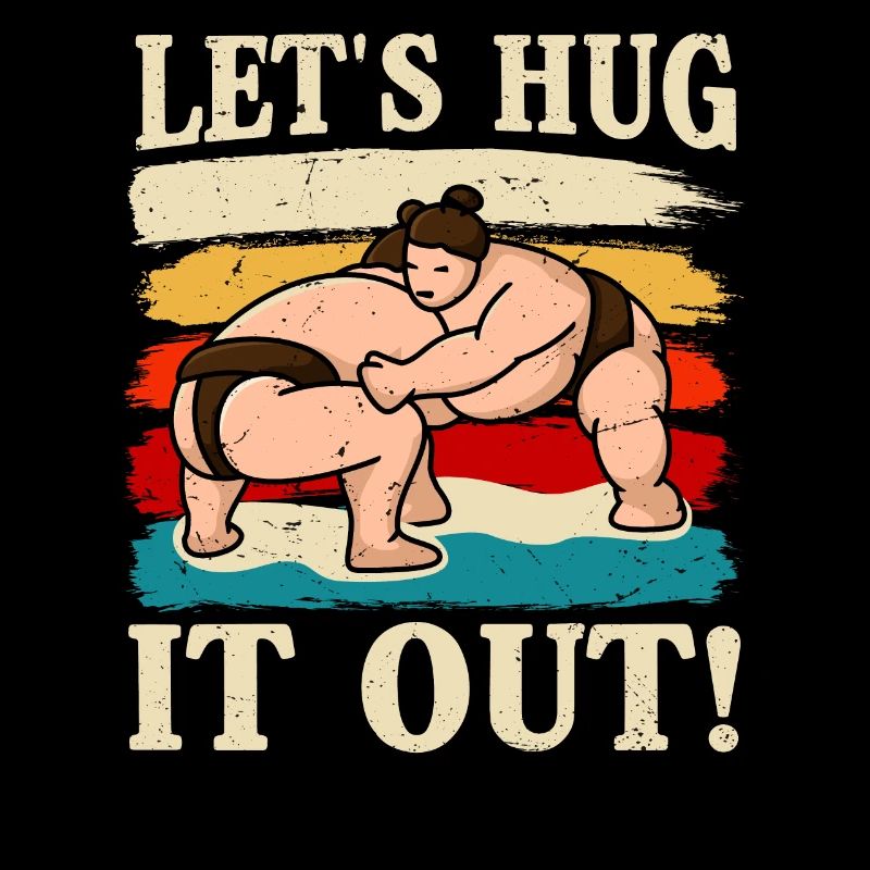 Let's hug it out Sumo