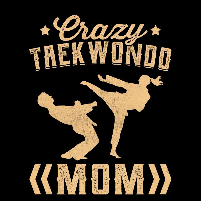 Crazy Taekwondo Mom