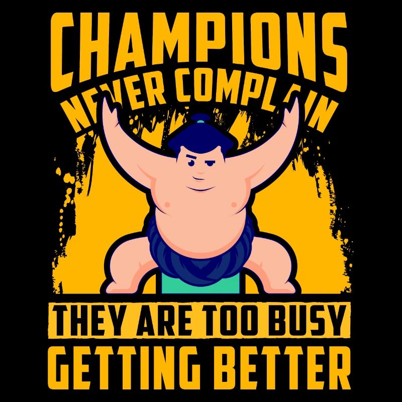Champions never complain they are too busy getting