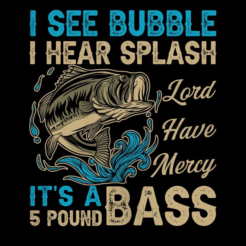 I see bubble i hear splash lord have mercy