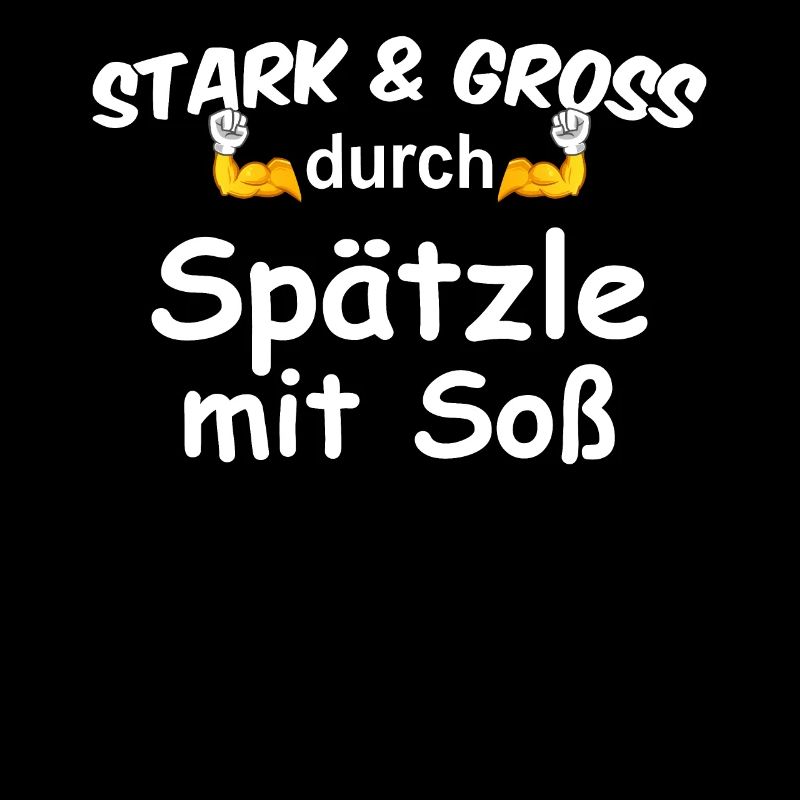 Stark & Groß durch Spätzle mit Soß