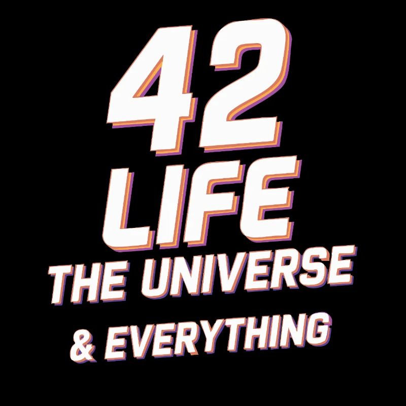 Life Universe Everything 42 réponses