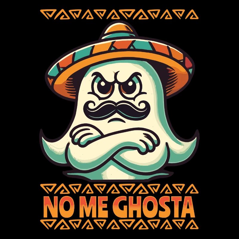 Funny Mexican Ghost No Me Ghosta