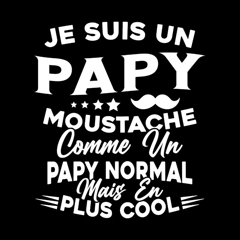 Un Papy Moustache Comme Un Papy Normal