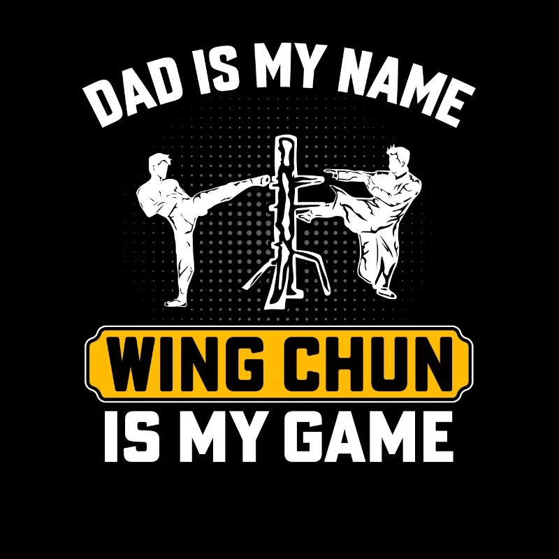 Papa est mon nom, le Wing Chun est mon jeu