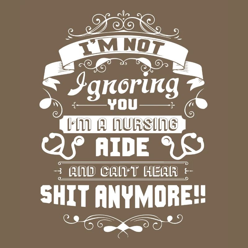 Nursing Aide I Am A Nursing Aide
