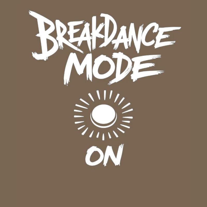 Breakdance Mode On Breakdance Breakdancing