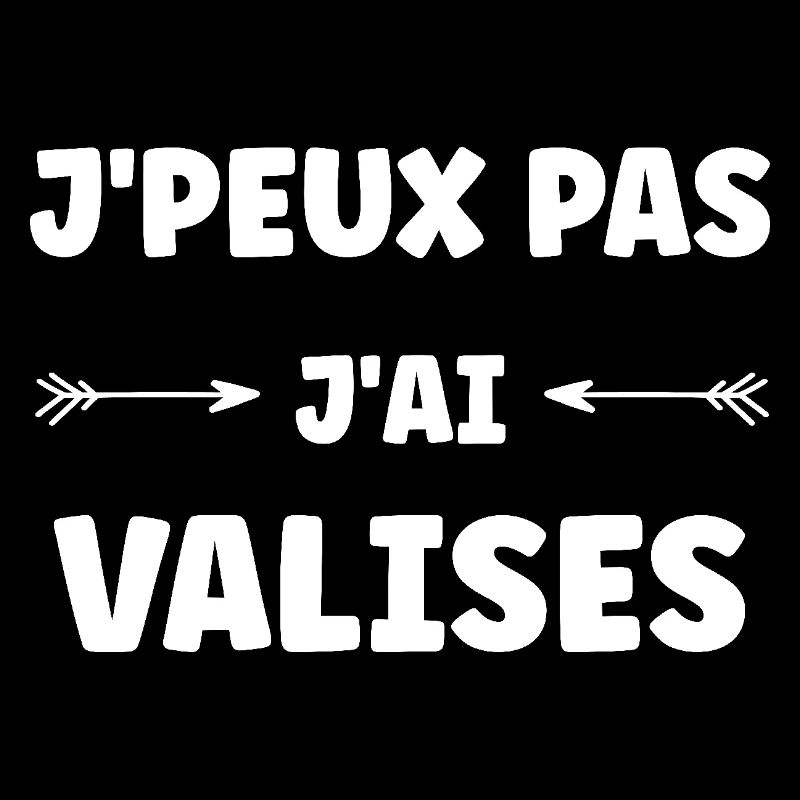 j'peux pas j'ai Valises
