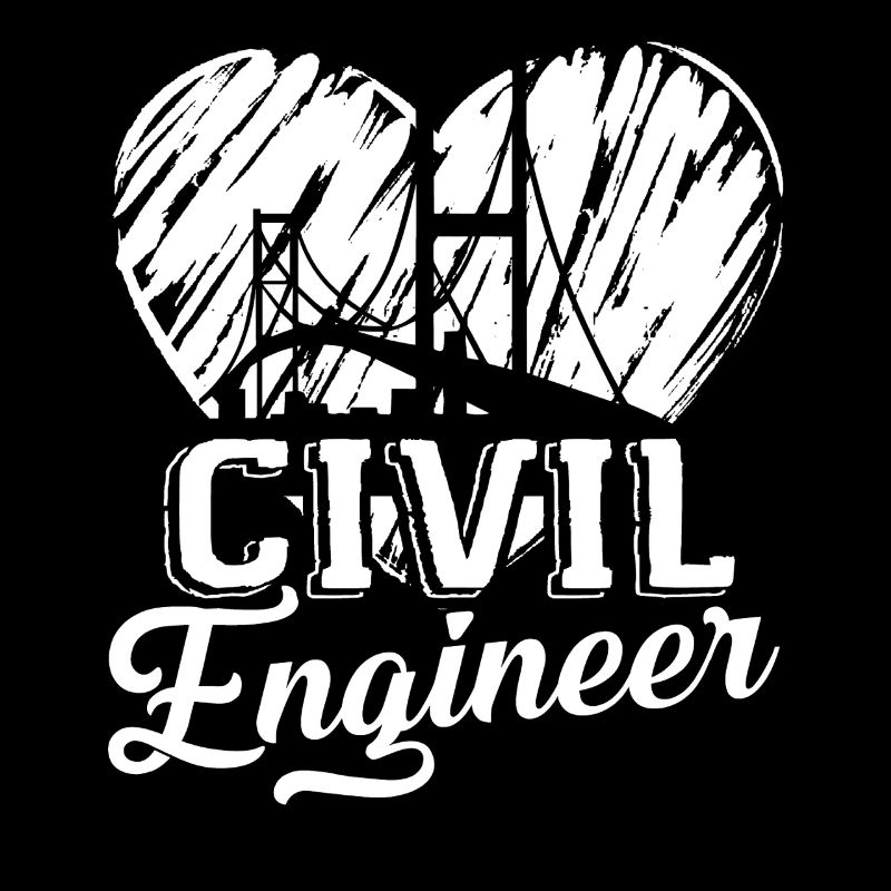 Proud To Be A Civil Engineer