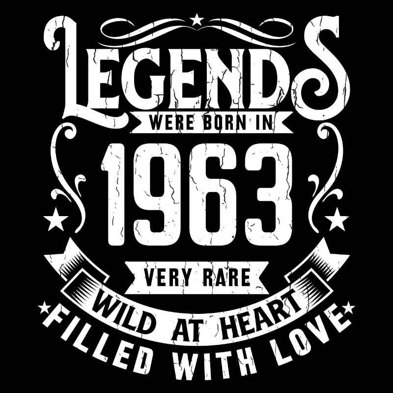 Legendary since 1963 Born in 1963 Gift 1963