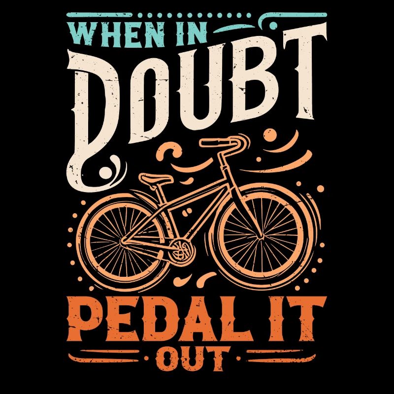 En cas de doute, pédalez