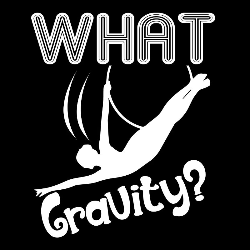 Aerialist What Gravity