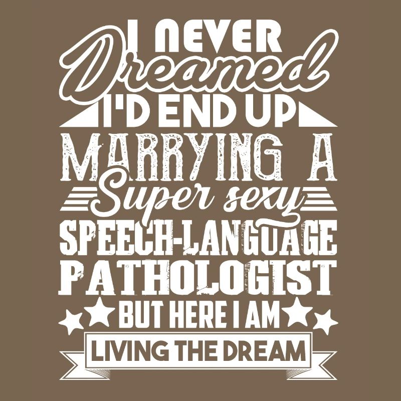 Marrying A Speech Language Pathologist