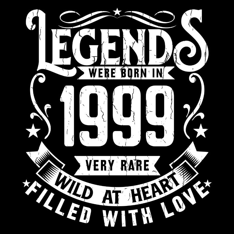 Legendary since 1999 Born in 1999 Gift 1999