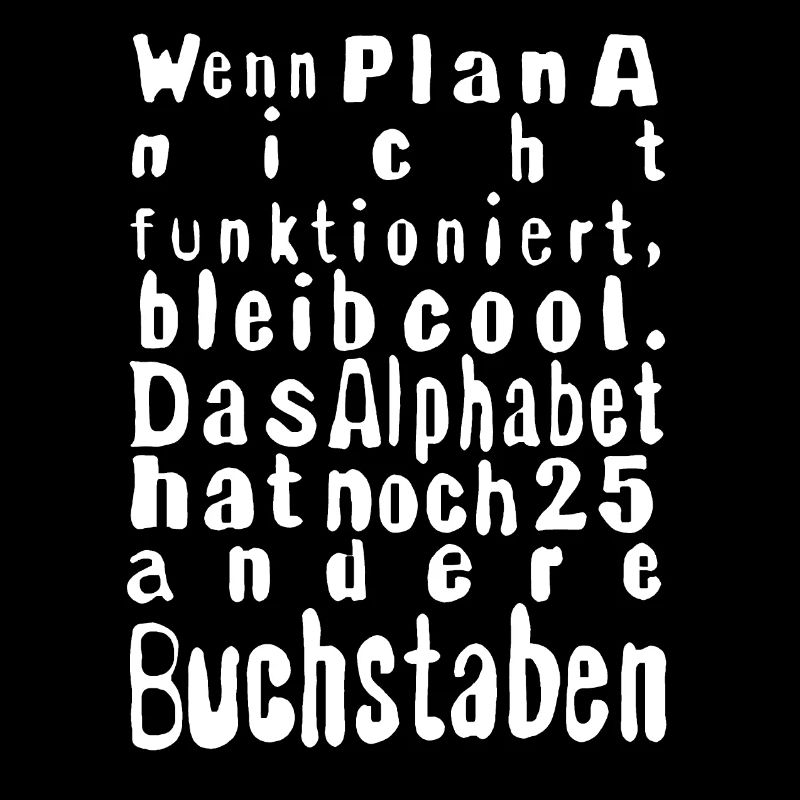 If Plan A doesn't work...