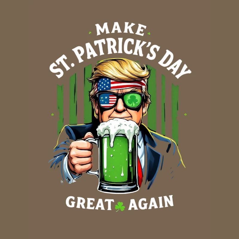 Make St Patrick's Day Great Again Celebration