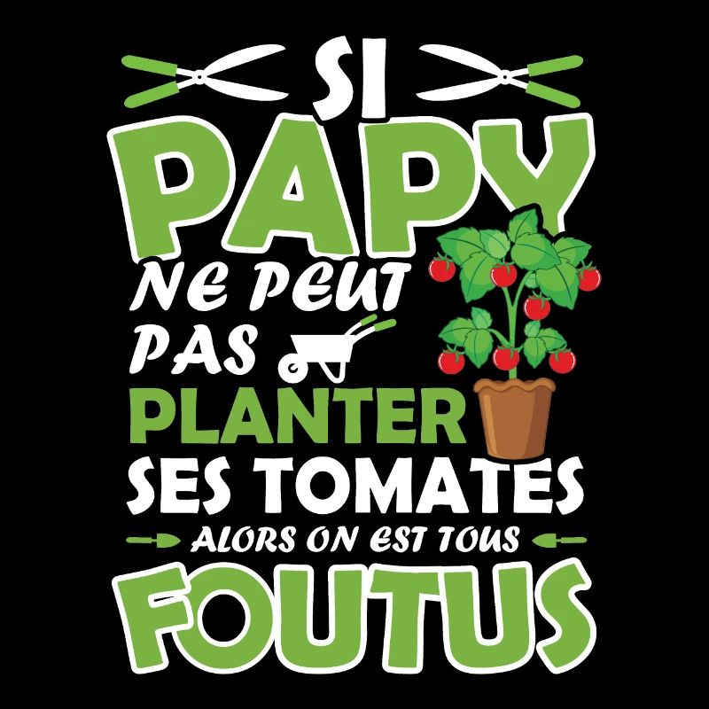 Si papy ne peut pas planter ses tomates