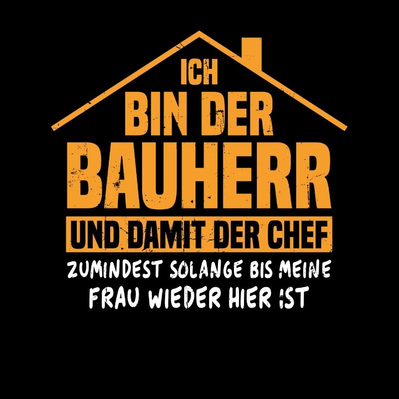 I am the builder and therefore the