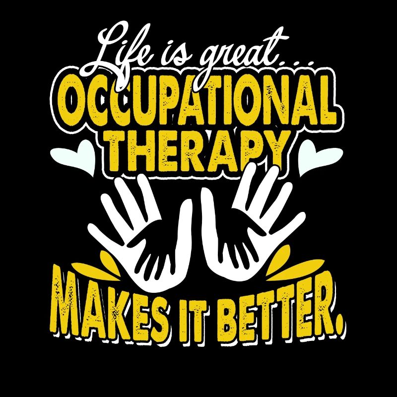 Occupational Therapy Makes Life Better